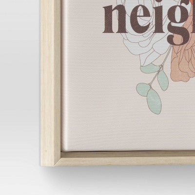  12" X 12" Love The Neighbor By Chantell Marlow Framed Wall Canvas - Threshold™